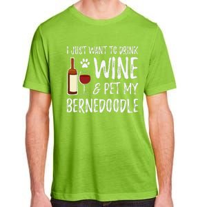 Bernedoodle Dog Lover Wine Funny Dog Mom Gift Adult ChromaSoft Performance T-Shirt