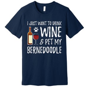 Bernedoodle Dog Lover Wine Funny Dog Mom Gift Premium T-Shirt