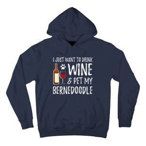 Bernedoodle Dog Lover Wine Funny Dog Mom Gift Tall Hoodie