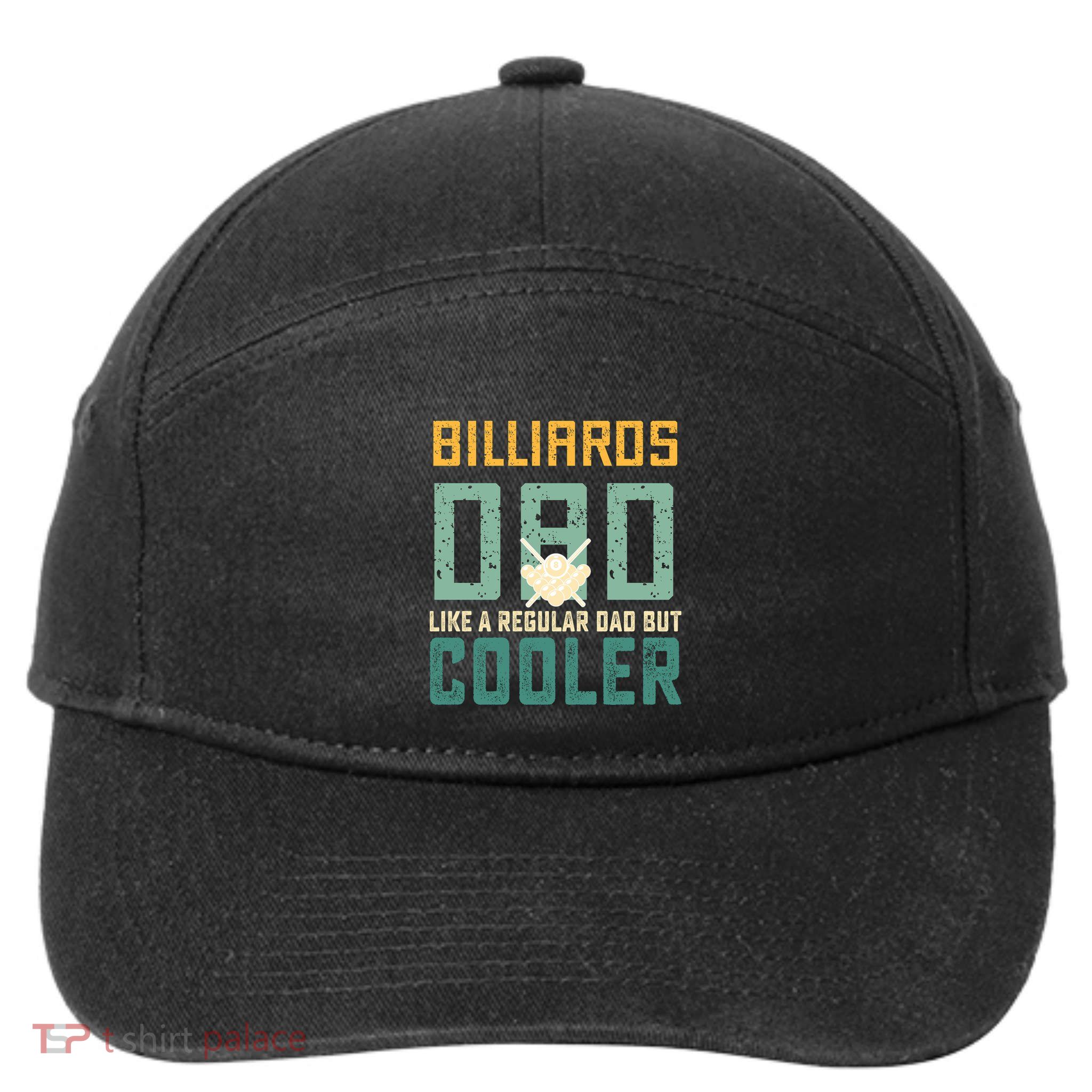 Billiards Dad Like A Regular Dad But Cooler Birthday Gift For Father’s Day 7-Panel Snapback Hat