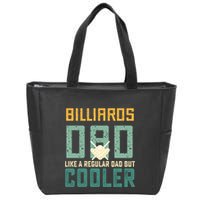 Billiards Dad Like A Regular Dad But Cooler Birthday Gift For Father’s Day Zip Tote Bag
