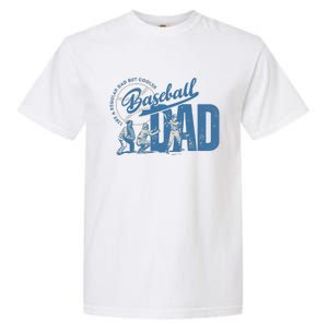 Baseball Dad Like A Regular Dad But Cooler Garment-Dyed Heavyweight T-Shirt