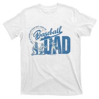 Baseball Dad Like A Regular Dad But Cooler T-Shirt