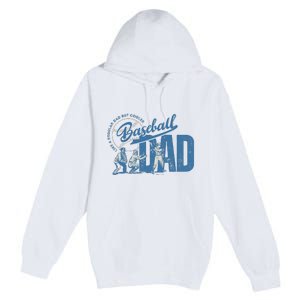 Baseball Dad Like A Regular Dad But Cooler Premium Pullover Hoodie