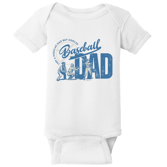 Baseball Dad Like A Regular Dad But Cooler Baby Bodysuit