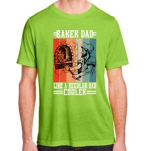 Baker Dad Like A Regular Dad Cooler Gift Adult ChromaSoft Performance T-Shirt