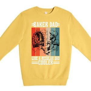 Baker Dad Like A Regular Dad Cooler Gift Premium Crewneck Sweatshirt