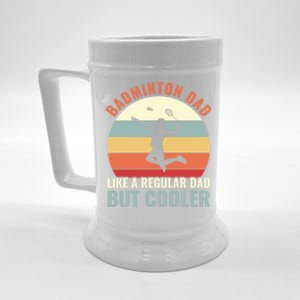 Badminton Dad Like A Regular Dad But Cooler Badminton Father Funny Gift Beer Stein