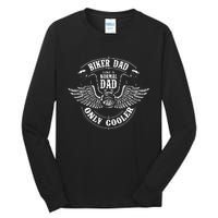 Biker Dad Like A Normal Dad Only Cooler Motorcycle Biker Tall Long Sleeve T-Shirt