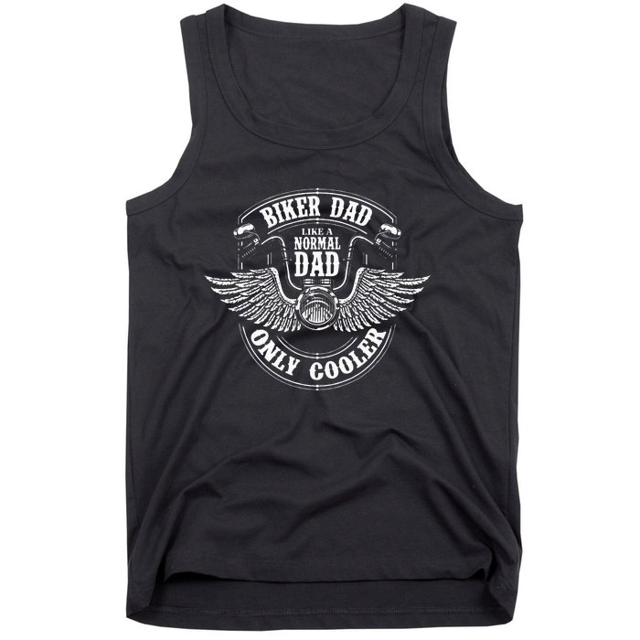 Biker Dad Like A Normal Dad Only Cooler Motorcycle Biker Tank Top