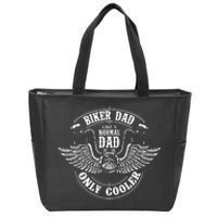 Biker Dad Like A Normal Dad Only Cooler Motorcycle Biker Zip Tote Bag