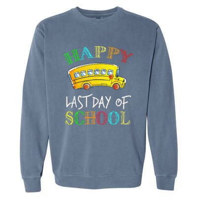 Bus Driver Last Day Of School School Bus Driver Gifts Garment-Dyed Sweatshirt