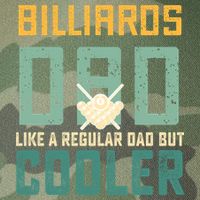 Billiards Dad Like A Regular Dad But Cooler Billard Father's Day Gift For Dad Legacy Tie Dye Trucker Hat