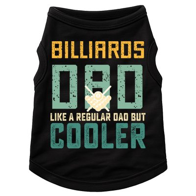 Billiards Dad Like A Regular Dad But Cooler Billard Father's Day Gift For Dad Doggie Tank
