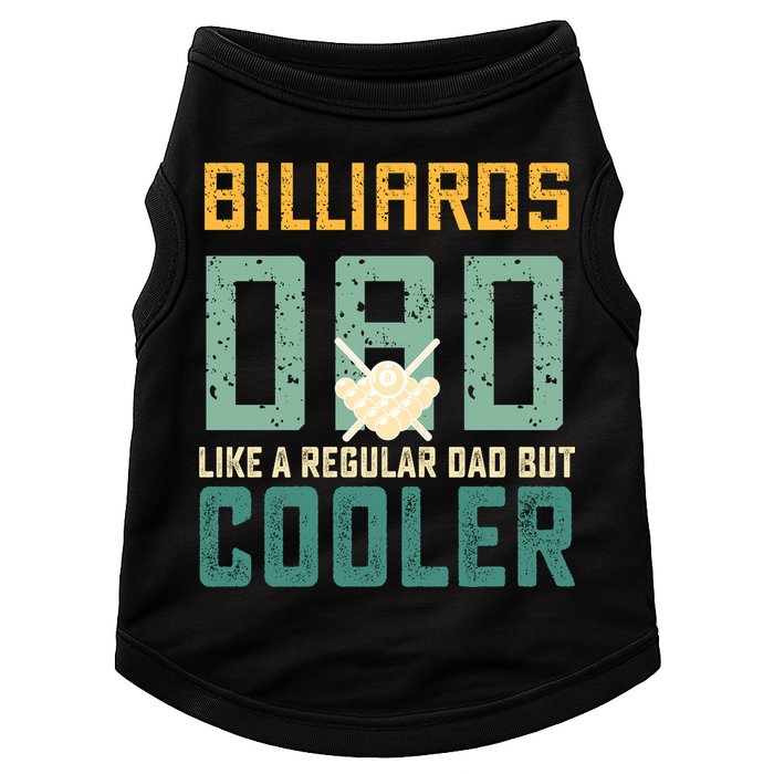 Billiards Dad Like A Regular Dad But Cooler Billard Father's Day Gift For Dad Doggie Tank