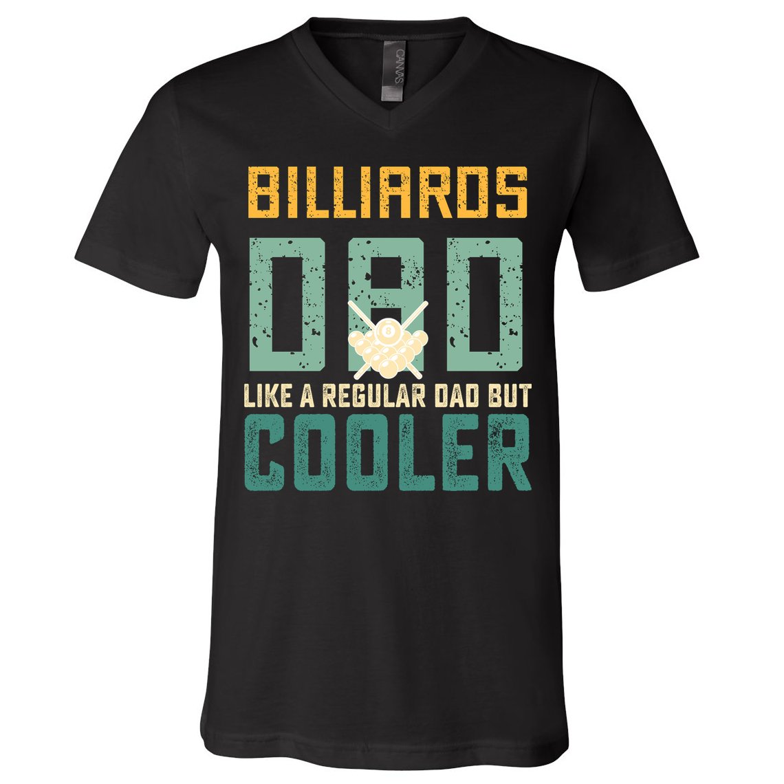Billiards Dad Like A Regular Dad But Cooler Billard Father's Day Gift For Dad V-Neck T-Shirt