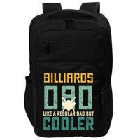 Billiards Dad Like A Regular Dad But Cooler Billard Father's Day Gift For Dad Impact Tech Backpack