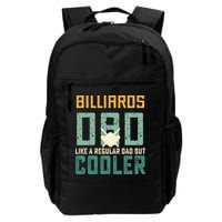 Billiards Dad Like A Regular Dad But Cooler Billard Father's Day Gift For Dad Backpack