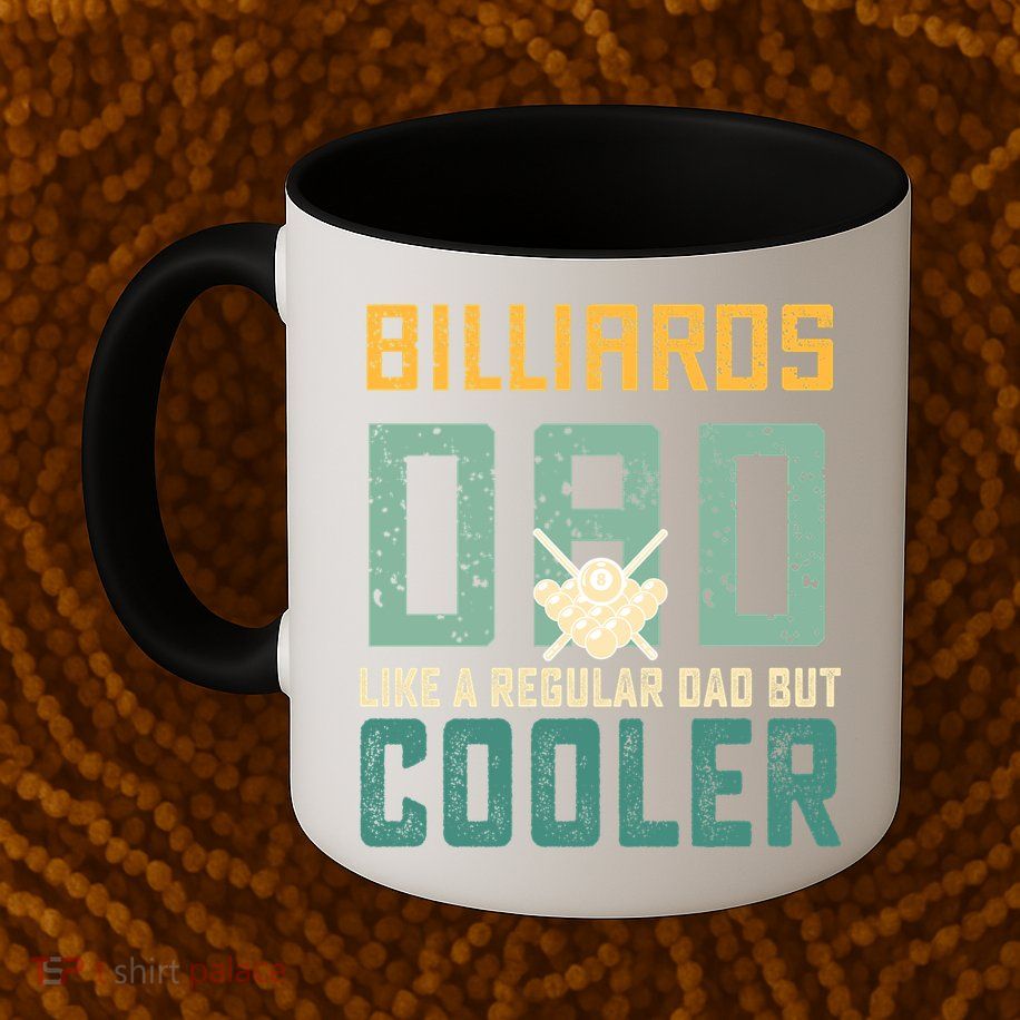 Billiards Dad Like A Regular Dad But Cooler Billard Father's Day Gift For Dad Mug