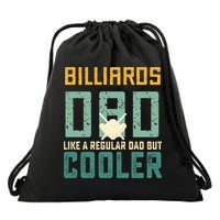 Billiards Dad Like A Regular Dad But Cooler Billard Father's Day Gift For Dad Drawstring Bag