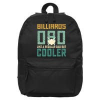 Billiards Dad Like A Regular Dad But Cooler Billard Father's Day Gift For Dad 16 in Basic Backpack