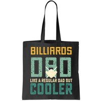 Billiards Dad Like A Regular Dad But Cooler Billard Father's Day Gift For Dad Bag