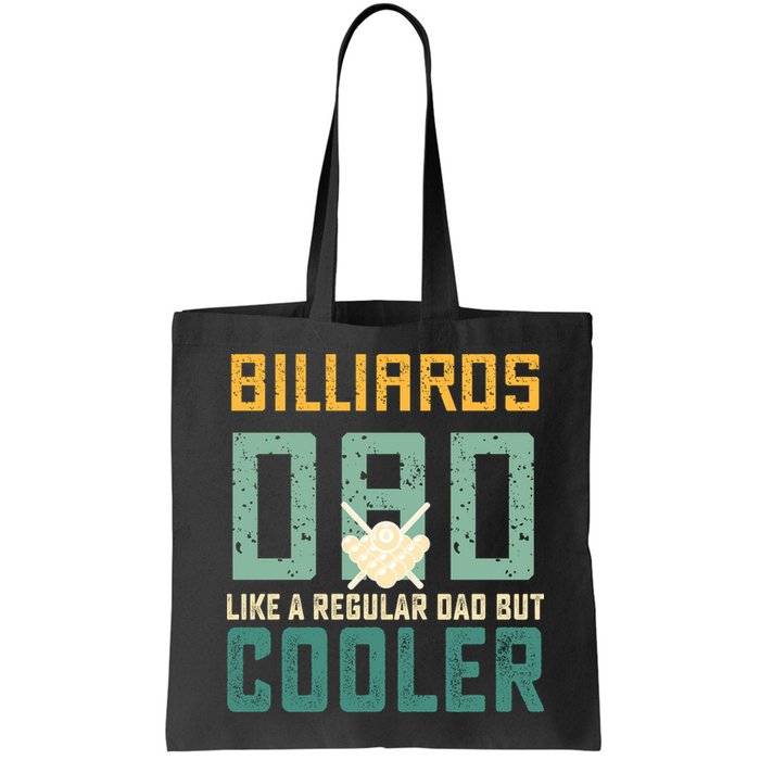 Billiards Dad Like A Regular Dad But Cooler Billard Father's Day Gift For Dad Bag