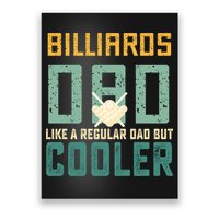 Billiards Dad Like A Regular Dad But Cooler Billard Father's Day Gift For Dad Poster