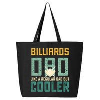 Billiards Dad Like A Regular Dad But Cooler Billard Father's Day Gift For Dad 25L Jumbo Tote