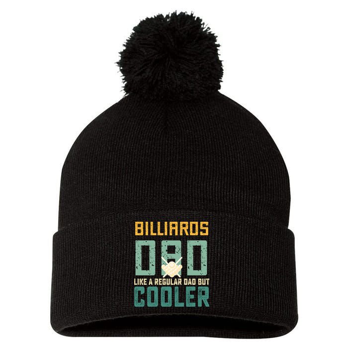 Billiards Dad Like A Regular Dad But Cooler Billard Father's Day Gift For Dad Pom Pom 12in Knit Beanie