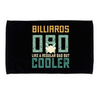Billiards Dad Like A Regular Dad But Cooler Billard Father's Day Gift For Dad Microfiber Hand Towel