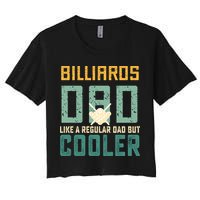 Billiards Dad Like A Regular Dad But Cooler Billard Father's Day Gift For Dad Crop Top