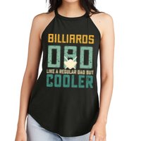 Billiards Dad Like A Regular Dad But Cooler Billard Father's Day Gift For Dad Women's Perfect Tri Rocker Tank