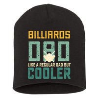 Billiards Dad Like A Regular Dad But Cooler Billard Father's Day Gift For Dad Short Acrylic Beanie