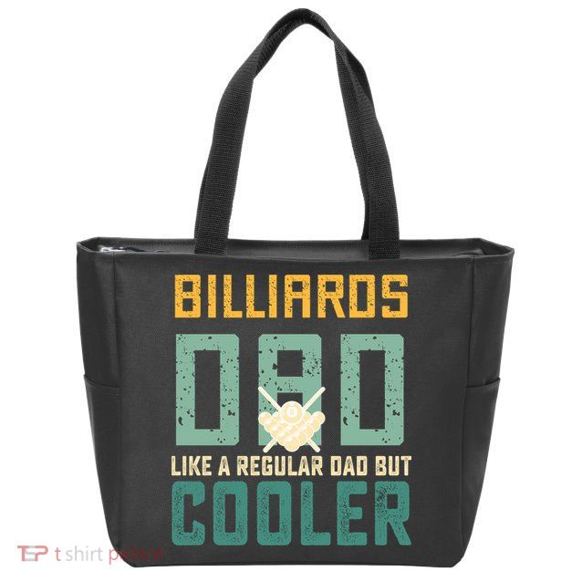 Billiards Dad Like A Regular Dad But Cooler Billard Father's Day Gift For Dad Zip Tote Bag