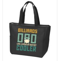 Billiards Dad Like A Regular Dad But Cooler Billard Father's Day Gift For Dad Zip Tote Bag
