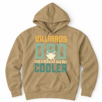 Billiards Dad Like A Regular Dad But Cooler Billard Father's Day Gift For Dad Hoodie