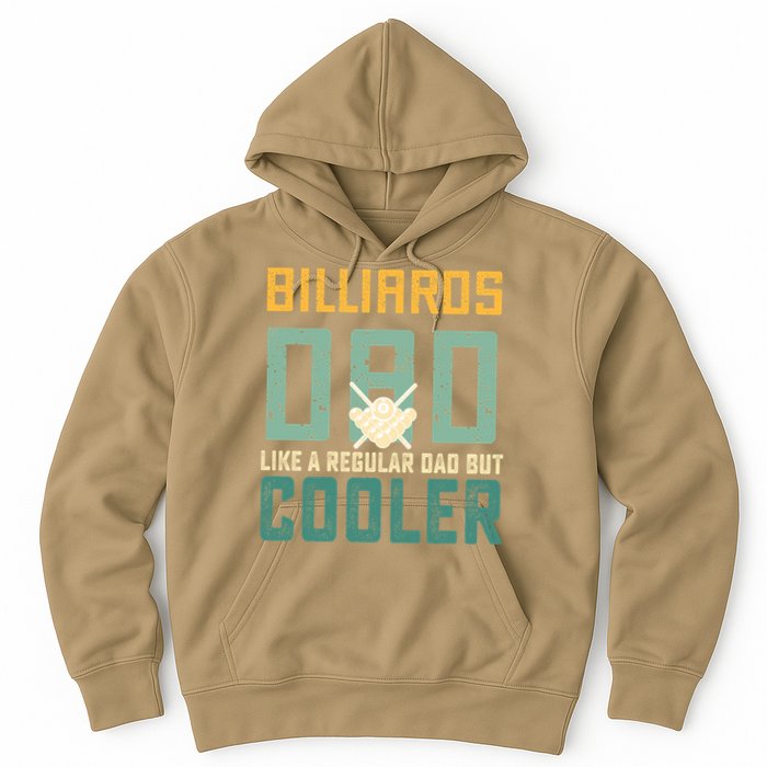 Billiards Dad Like A Regular Dad But Cooler Billard Father's Day Gift For Dad Hoodie