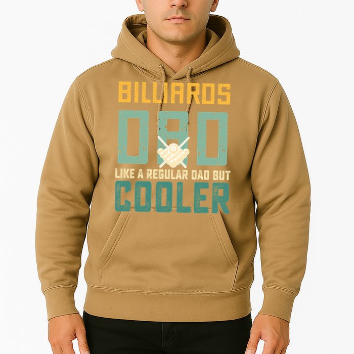 Billiards Dad Like A Regular Dad But Cooler Billard Father's Day Gift For Dad Hoodie