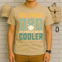 Billiards Dad Like A Regular Dad But Cooler Billard Father's Day Gift For Dad T-Shirt
