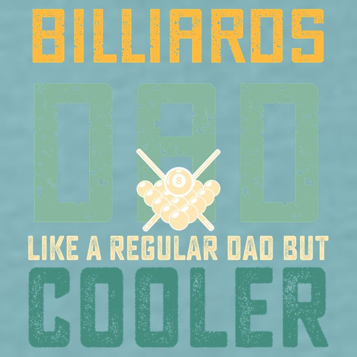 Billiards Dad Like A Regular Dad But Cooler Billard Father's Day Gift For Dad Sueded Cloud Jersey T-Shirt