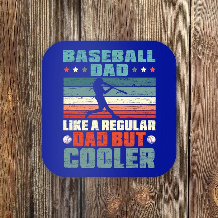 Baseball Dad Like A Regular Dad But Cooler Fathers Day Gift Coaster