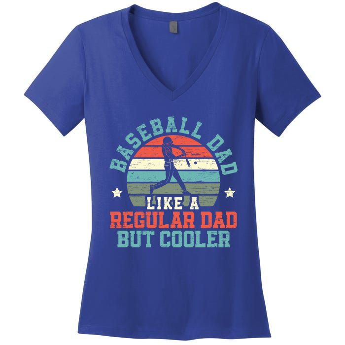 Baseball Dad Like A Regular Dad But Cooler Fathers Day Gift Women's V-Neck T-Shirt