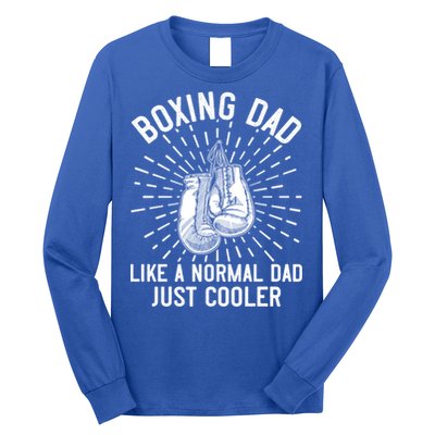Boxing Dad Like A Normal Dad Funny Boxing Gift Fathers Day Gift Long Sleeve Shirt