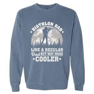 Biathlon Dad Like A Regular Dad Funny Biathlon Father's Day Premium Garment-Dyed Sweatshirt