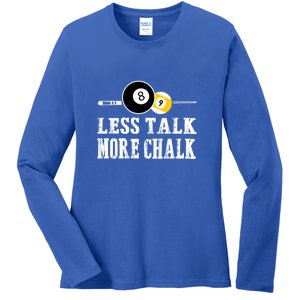 Billiards Dad LESS TALK MORE CHALK BILLIARDS POOL PLAYER Gift For Father's Day Ladies Long Sleeve Shirt