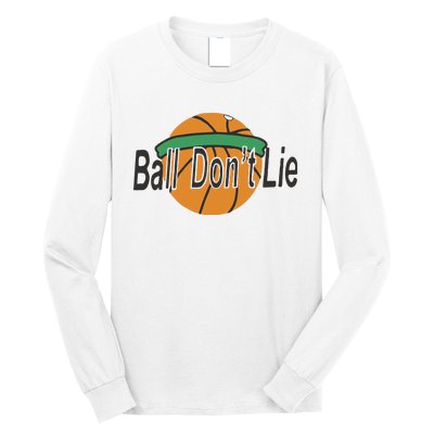 Ball Don’T Lie Long Sleeve Shirt