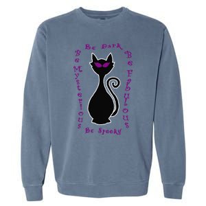 Be Dark Mysterious Spooky Fabulous! Halloween Black Cat Garment-Dyed Sweatshirt