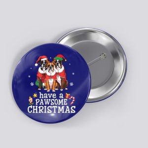 Boxer Dogs Merry Day Mother Father Have A Pawsome Christmas Meaningful Gift Button