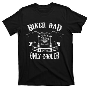 Biker Dad Motorcycle Fathers Day Design For Fathers T-Shirt